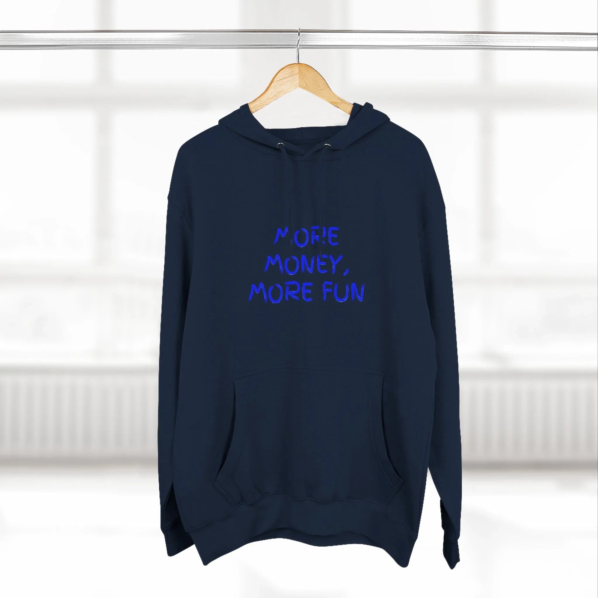 Fleece Hoodie - More Money, More Fun