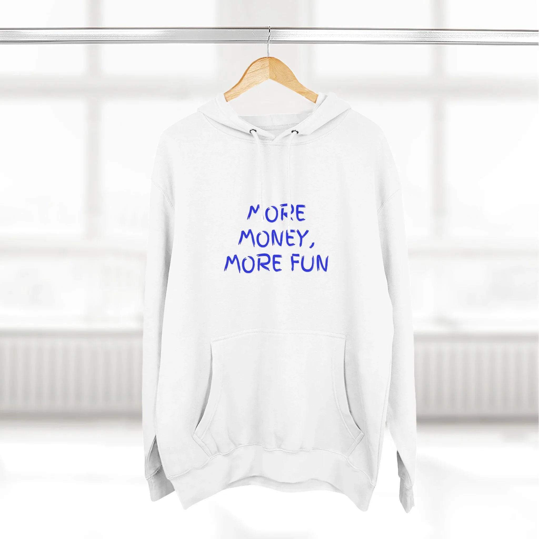 Fleece Hoodie - More Money, More Fun
