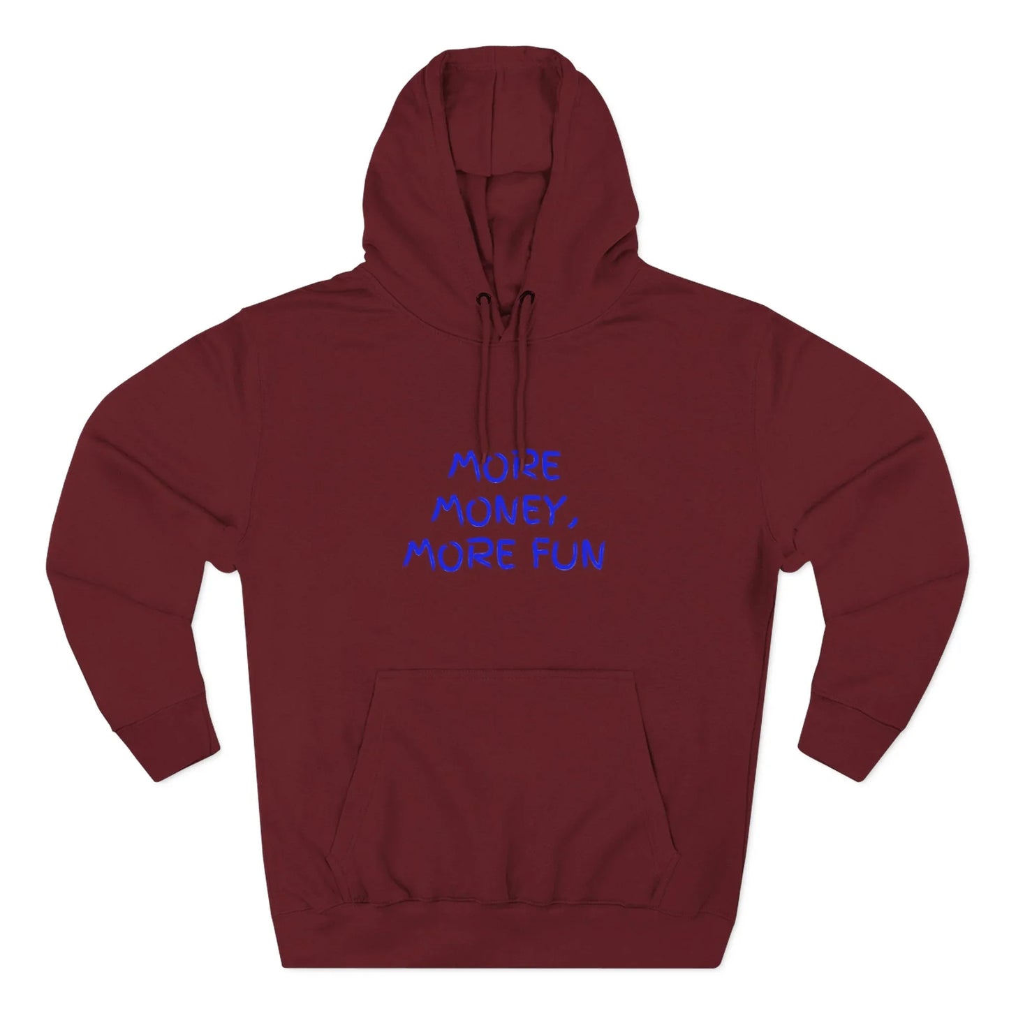 Fleece Hoodie - More Money, More Fun
